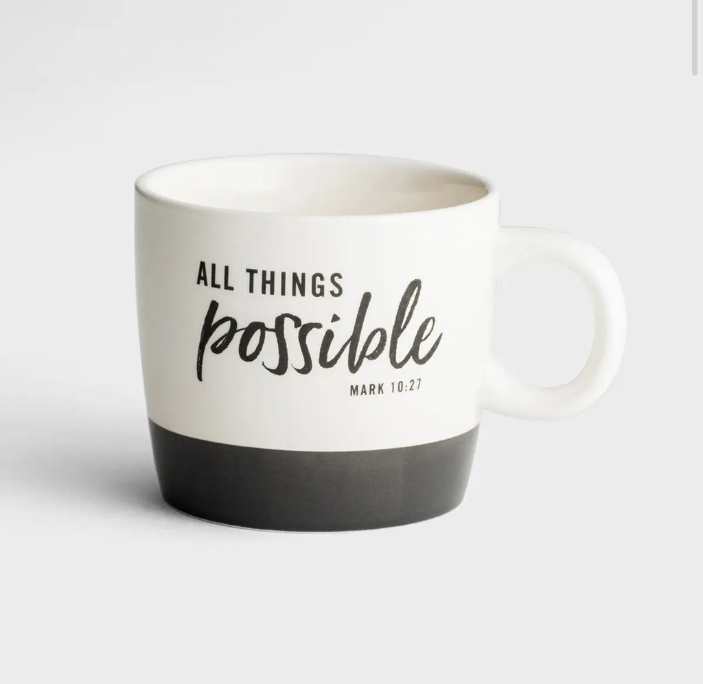 All Things Possible - Ceramic Mug - I AM INTENTIONAL 