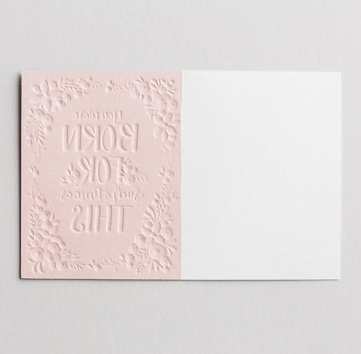 Born For This- Birthday card - I AM INTENTIONAL