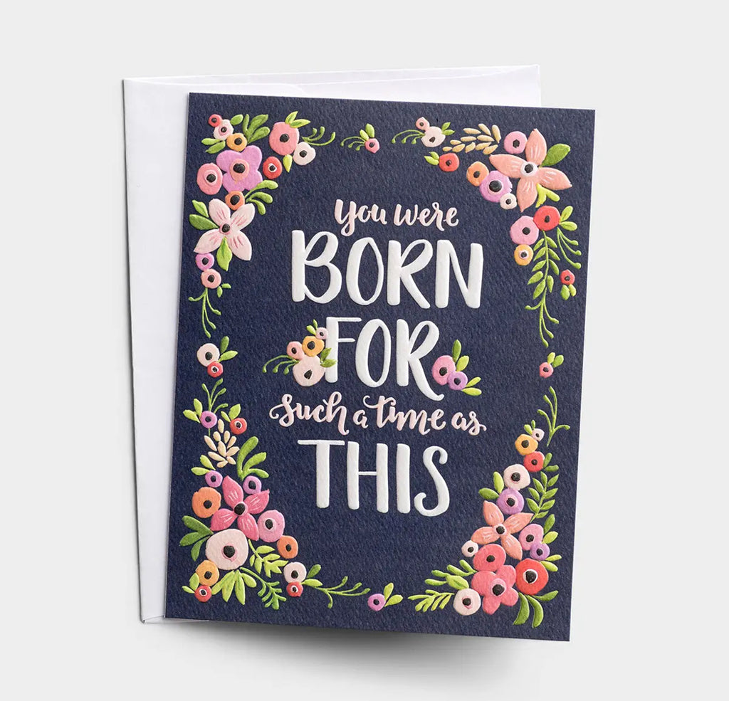 Born For This- Birthday card - I AM INTENTIONAL 
