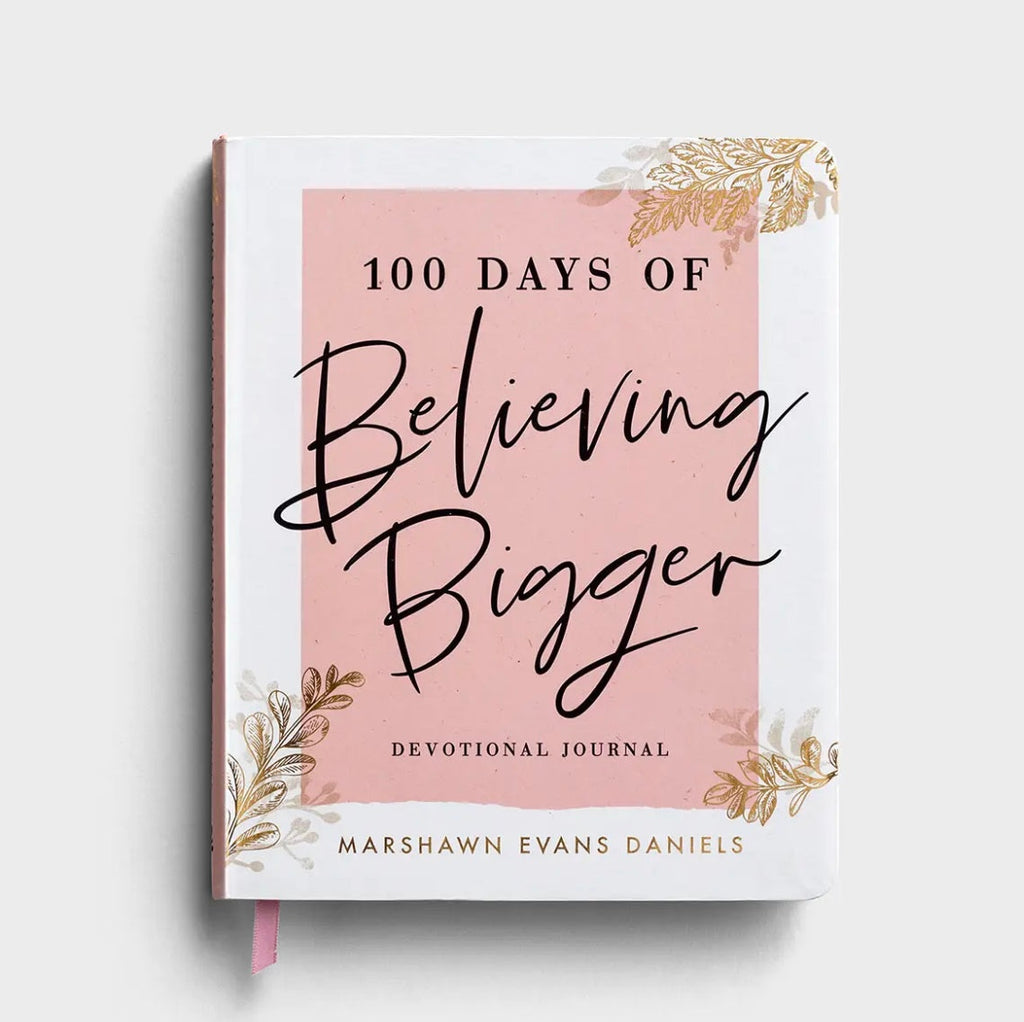 100 Days of Believing Bigger - Devotional Journal - I AM INTENTIONAL 
