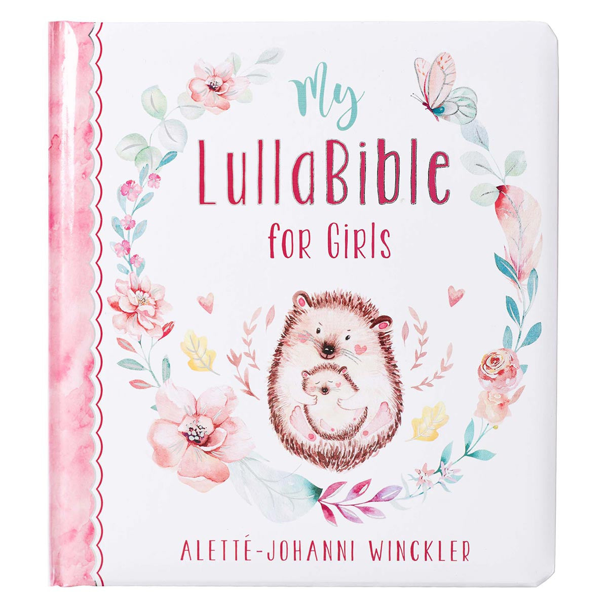 My LullaBible for Girls Bible Storybook - I AM INTENTIONAL 